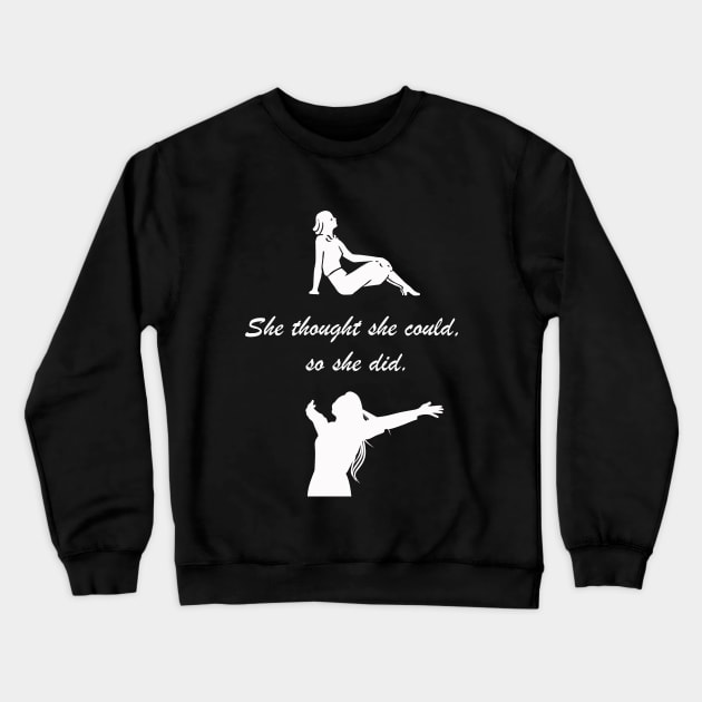 Empowerment quote for girls and women Crewneck Sweatshirt by vwagenet